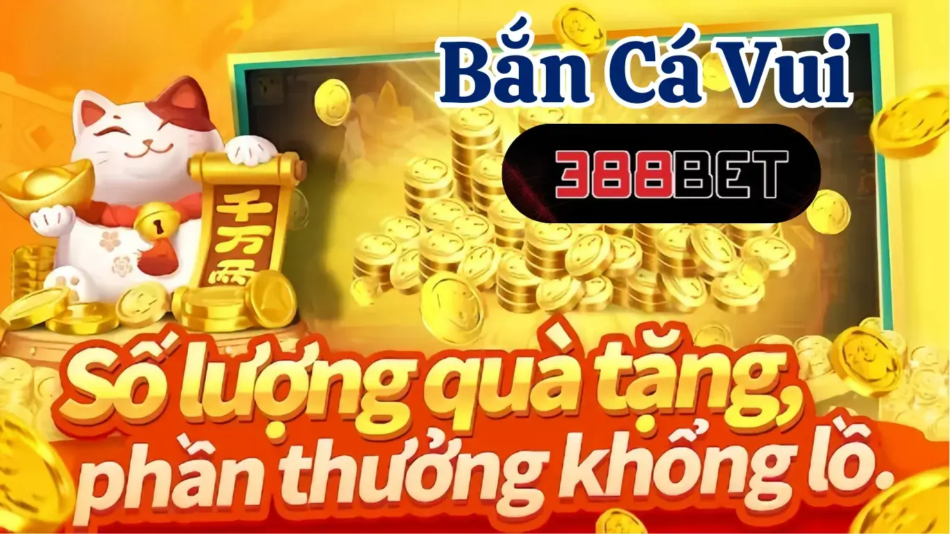 Chia sẻ các mẹo thắng trò bắn cá vui từ cao thủ 388BET