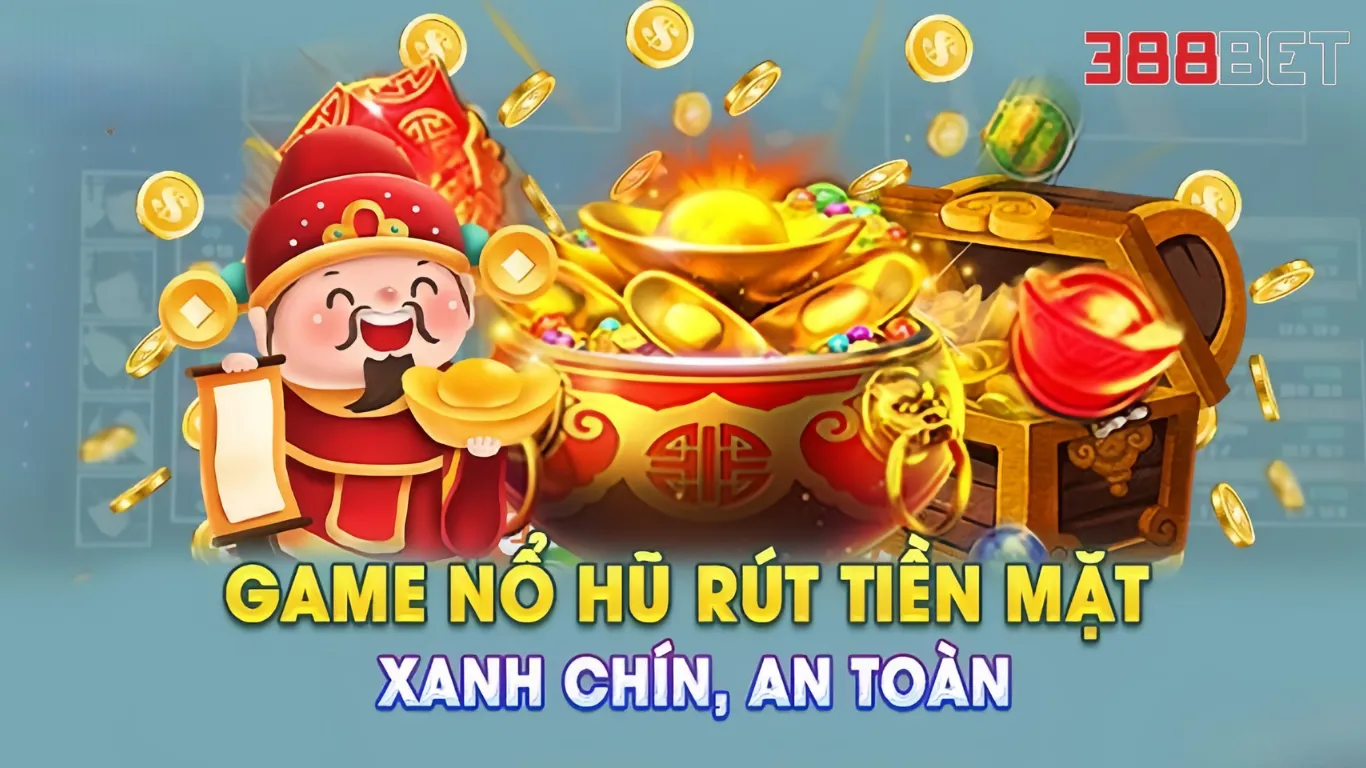 Giới thiệu game nổ hũ rút tiền mặt