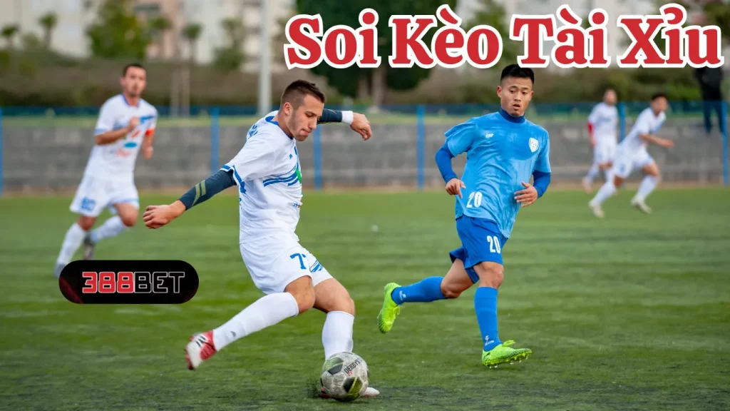 Kinh nghiệm soi kèo Tài Xỉu 388BET