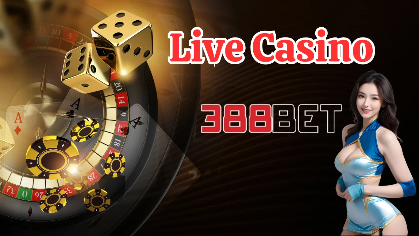 Chia sẻ kinh nghiệm giúp người chơi chiến thắng tại live casino 388BET