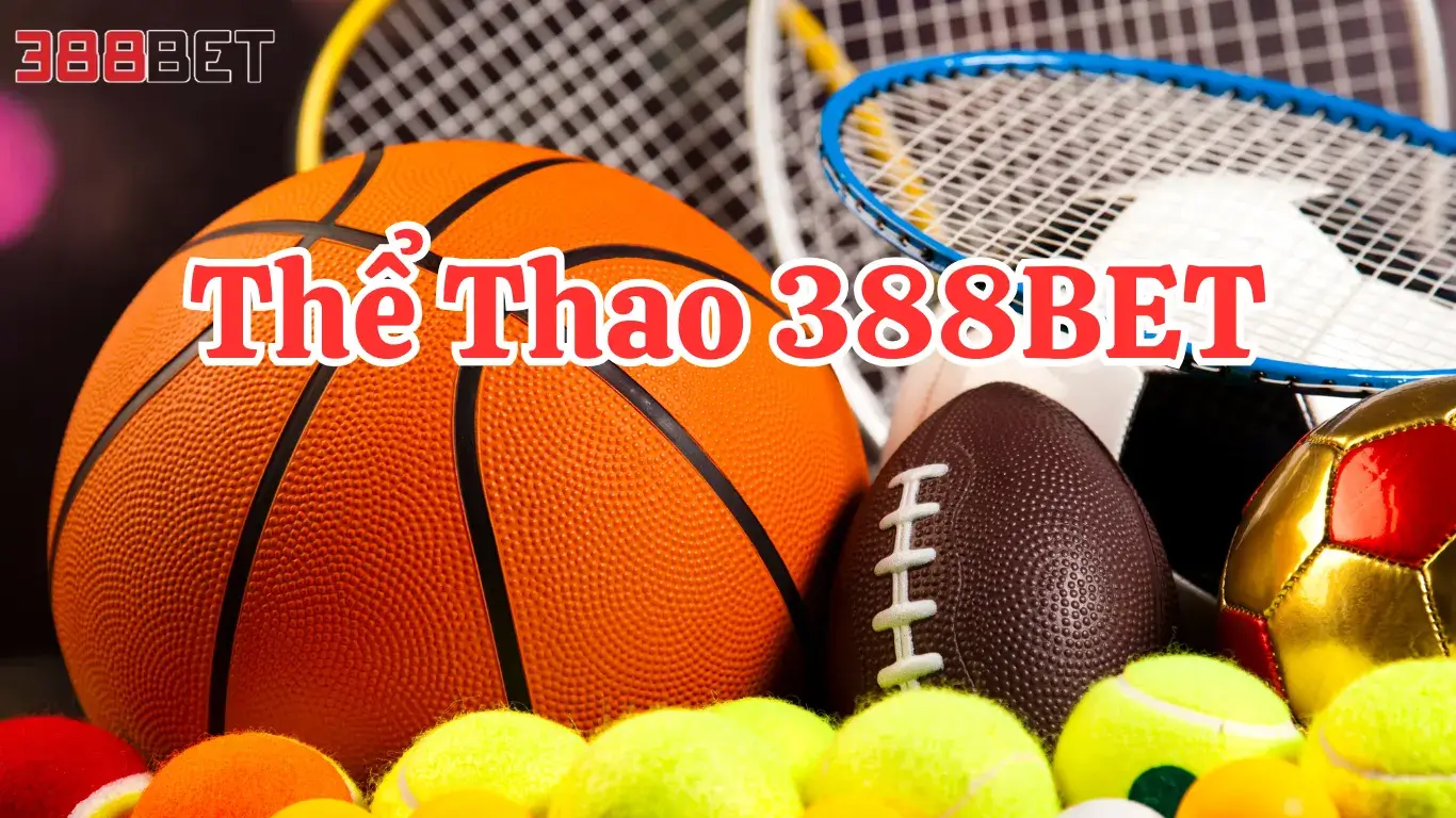 Ưu điểm khi tham gia Thể Thao 388BET